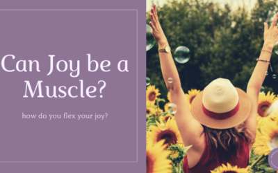 Can Joy Be A Muscle?