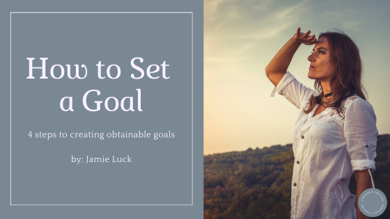 How to Set a Goal