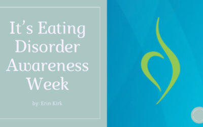 It’s Eating Disorder Awareness Week
