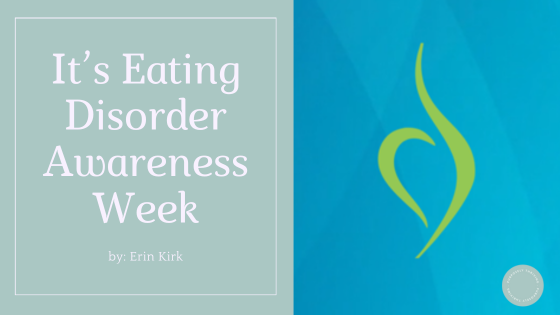 It’s Eating Disorder Awareness Week