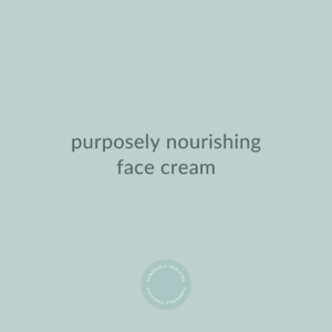 Purposely Nourishing Face Cream