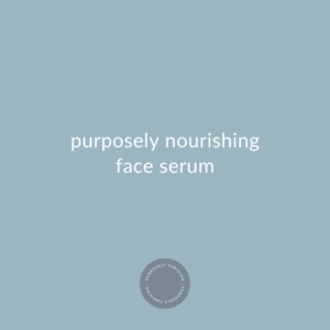 Purposely Nourishing Face Serum