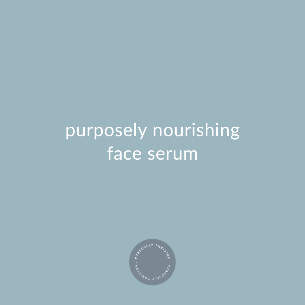 Purposely Nourishing Face Serum