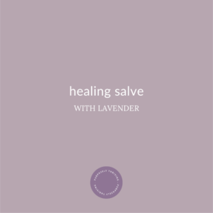 Healing Salve with Lavender